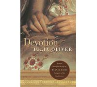 Devotion: A novel based on the life of Winnie Davis, Daughter of the Confederacy