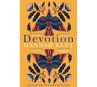 Devotion – Del autor superventas de Burial Rites – Palgrave Macmillan