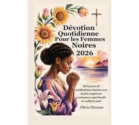 Dévotion Quotidienne Pour les Femmes Noires 2026: 365 jours de méditations basées sur la foi renforcer croissance spirituelle et cultiver joie