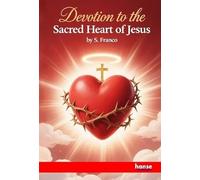 Devotion to the Sacred Heart of Jesus