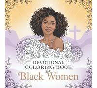 Devotional Coloring Book for Black Women: Bible Affirmations Coloring Pages for Women | Rest for Your Soul and Relaxation