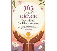 Devotional for Black Women: Daily Reflections for Strength, Purpose, and Inner Peace (Second Edition)