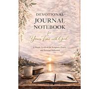 Devotional Journal Notebook: A Simple Notebook for Scripture, Prayer, and Personal Reflection