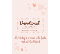 Devotional Journal - Plenitud en Crecimiento: For today’s woman who finds rest in His Word