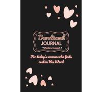 Devotional Journal - Plenitud en Crecimiento.: For today’s woman who finds rest in His Word