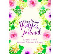 Devotional Prayer Journal: 52 Weeks to Write in Scriptures, Reflections & Prayers | Inspirational Bible Verses & Devotional Guided Prayer | Purple ... Theme Borders | 8.5 x 11 inches Large Size