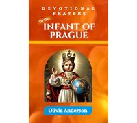 Devotional Prayers to the Infant of Prague