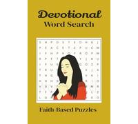 Devotional Word Search: 55 Inspiring Puzzles for Faith, Peace & Reflection | 6x9 Easy to Read Puzzles | Great for Relaxation and free Times | ... Searches to Strengthen Your Faith and Spirit