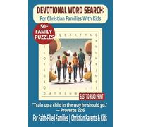 DEVOTIONAL WORD SEARCH: FOR CHRISTIAN FAMILIES WITH KIDS: 50+ Fun & Faith-Filled Puzzles to Bring Families Closer | 6x9 Inches, 110 Pages | Christian ... Time. (DEVOTIONAL WORD SEARCH SERIES)