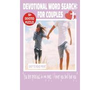 DEVOTIONAL WORD SEARCH: FOR COUPLES: Strengthen Your Relationship With 50+ Reflective Puzzles About Faith, Love, Unity & Grace | 6x9 Inches, 110 Pages ... Connection (DEVOTIONAL WORD SEARCH SERIES)
