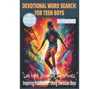 DEVOTIONAL WORD SEARCH: FOR TEEN BOYS: Build Faith & Confidence With 50+ Puzzles About Strength, Wisdom & God’s Guidance | 6x9 Inches, 110 Pages | ... Quiet study. (DEVOTIONAL WORD SEARCH SERIES)