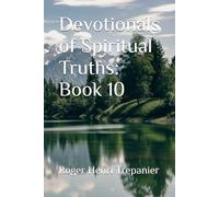 Devotionals of Spiritual Truths: Book 10