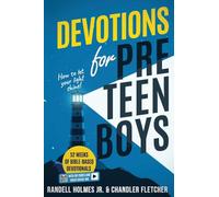 Devotions for Preteen Boys: 52 Weeks of Bible-Based Devotionals with QR Codes & Video Check-In's