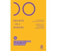 Devoto-Oli minore. Il vocabolario della lingua italiana (Dizionari)