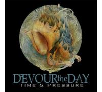 Devour the Day - Time & Pressure