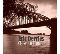 Devries, Eric - Close To Me