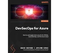DevSecOps for Azure: End-to-end supply chain security for GitHub, Azure DevOps, and the Azure cloud