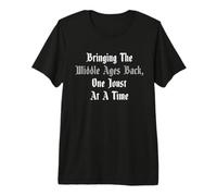 Devuelve la Edad Media una Justa a la Vez REN Faire Camiseta Premium
