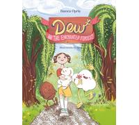 Dew and the Enchanted Forest: A fantasy picture book about courage, emotions, and nature