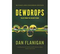 Dewdrops: Tales From The Razor’s Edge: Tales From The Razor's Edge (Second Edition)