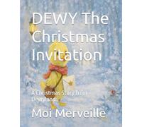 DEWY The Christmas Invitation: A Christmas Story from Dewyland