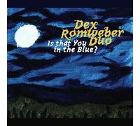 Dex Romweber Duo - Is That You In The Blue