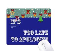 Dexbo Disculpa es Tarde Mouse Pad Juego Navidad Oficina Mat Almohadilla de Goma