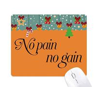 Dexbo Lema sin Dolor no Hay Ganancia Mouse Pad Juego Navidad Oficina Mat Almohadilla de Goma
