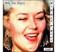 Dexter Baby Jane - Big Bad & Blues
