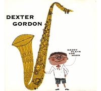 Dexter Gordon - Daddy Plays The Horn