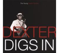 Dexter Gordon - Dexter Digs In: The Young Dexter Gordon