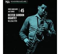 Dexter Gordon Quartet - Swiss Radio Days Jazz Series, vol. 45. Dexter Gordon Quartet, Willisau 1978.