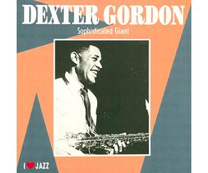 Dexter Gordon - Sophishcated Giant