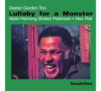 Dexter Gordon Trio - Lullaby For A Monster