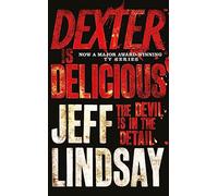 Dexter is Delicious – DEXTER NEW BLOOD: el gran thriller televisivo en Sky Atlantic – Libro cinco