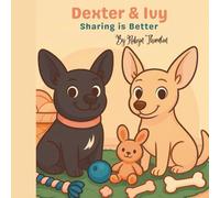Dexter & Ivy: Sharing is Better