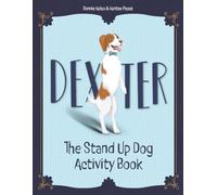 Dexter The Stand Up Dog Activity Book