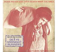 Dexys Midnight Runners - Kevin Rowland & Dexys Midnight Runners - Jackie Wilson Said (I'm In Heaven When You Smile) / Let's Make This Precious - [7"]