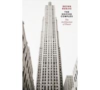 Deyan Sudjic The Edifice Complex (Tapa blanda)