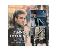 Deyoung,Dennis - Desert Moon / Back To The World