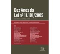 Dez Anos Da Lei N.º 11.101/2005 (ebook)