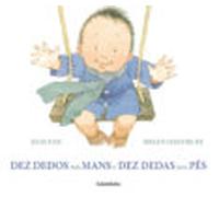 Dez Dedos Nas Mans E Dez Dedas Nos Pes