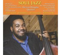 Dezron Douglas - Soul Jazz