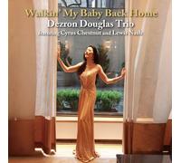 Dezron Douglas - Walkin' My Baby Back Home [Import]