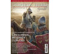 DF Especial Nº43: Ejércitos medievales hispánicos (VI). Cinco reinos en guerra (1248-1369) (Desperta Ferro) | Aa.vv.