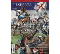 DF Mod.Nº55: Felipe V y la Guerra de Sucesión polaca (Desperta Ferro)