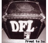 Dfl - Proud to Be