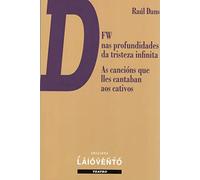 DFW nas profundidades da tristeza infinita - As cancións que lles cantaban aos cativos: 398 (Teatro)