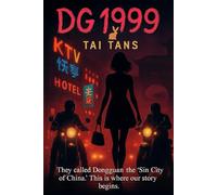 DG 1999: The story takes place in 1990s Dongguan, China-a vibrant industrial powerhouse where the drive for success often compromised moral integrity.