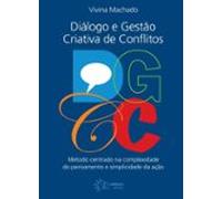 Dgcc - Diálogos E Gestão Criativa De Conflitos (ebook)